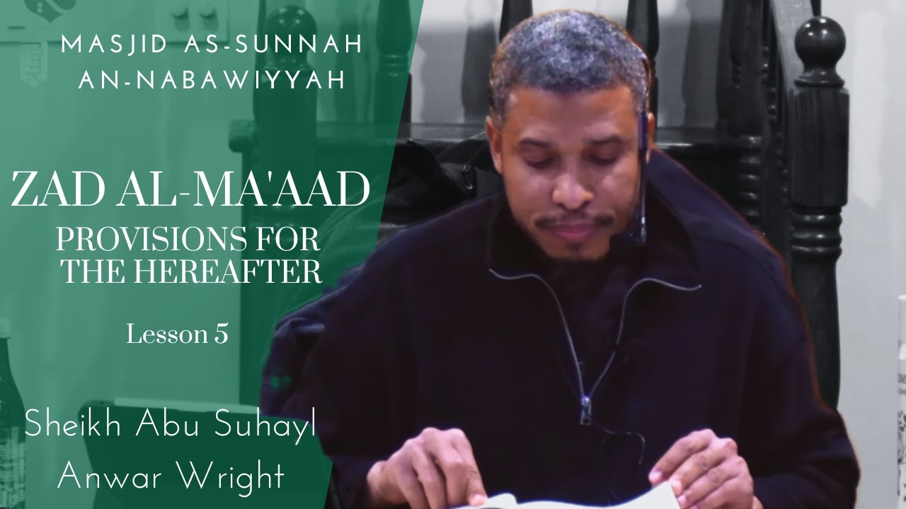 Zad al-Ma'aad - Provisions for the Hereafter | Imaam Ibnul-Qayyim | Sheikh Anwar Wright