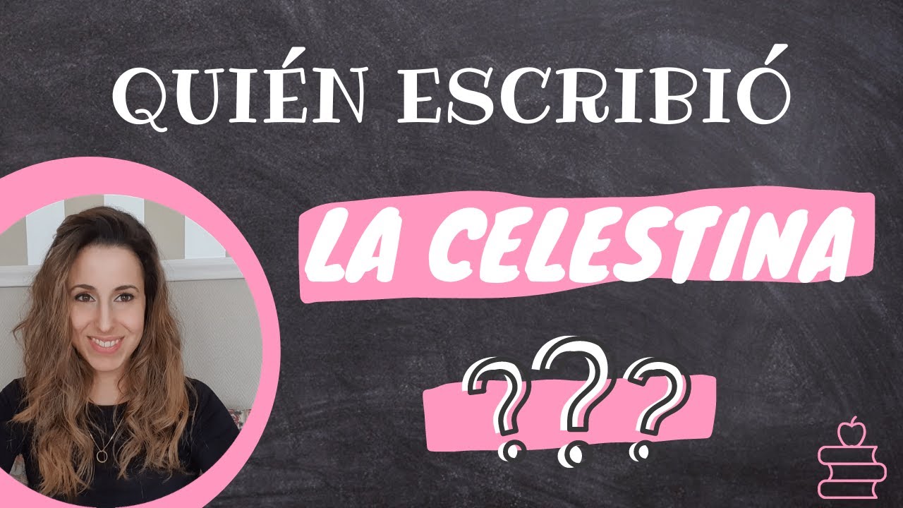 ¿Quién es el autor de La Celestina?