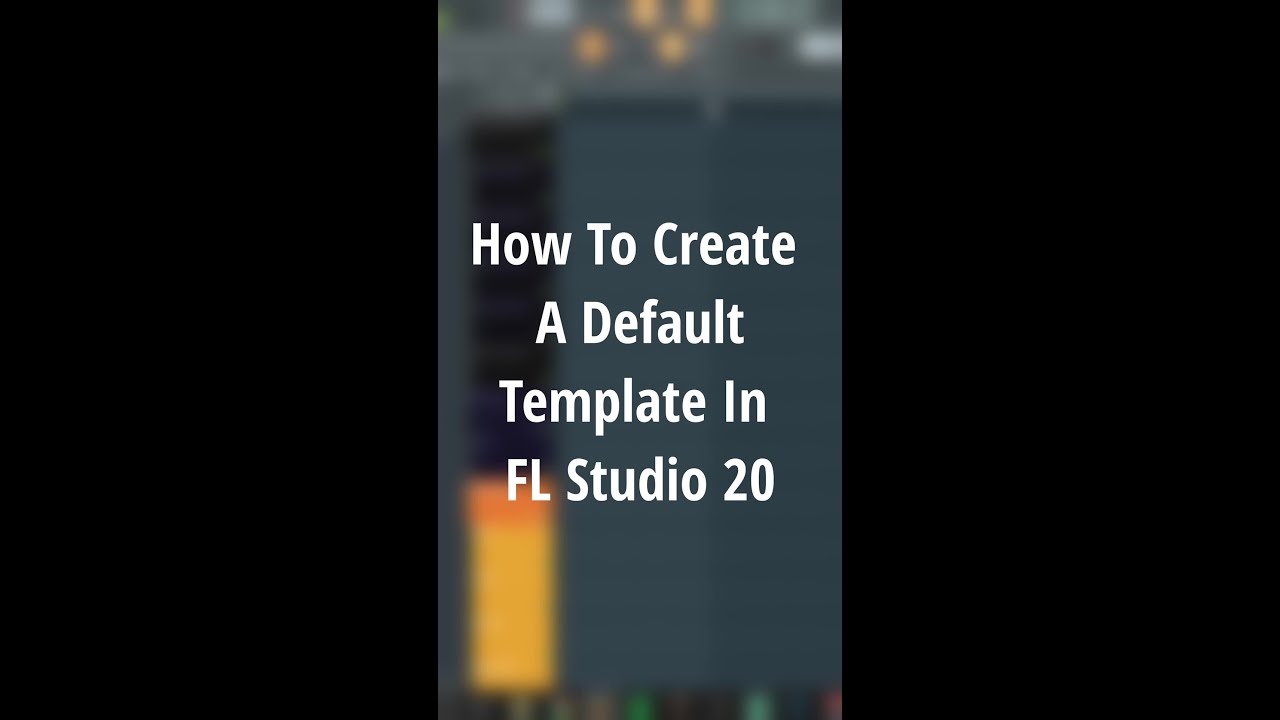 How To Create Your Own Custom Template In FL Studio 20 🚨🔥 #shorts