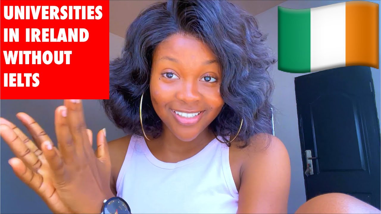 TOP UNIVERSITIES IN IRELAND 🇮🇪WITHOUT IELTS FOR ADMISSION | STUDY IN IRELAND 🇮🇪 WITHOUT IELTS