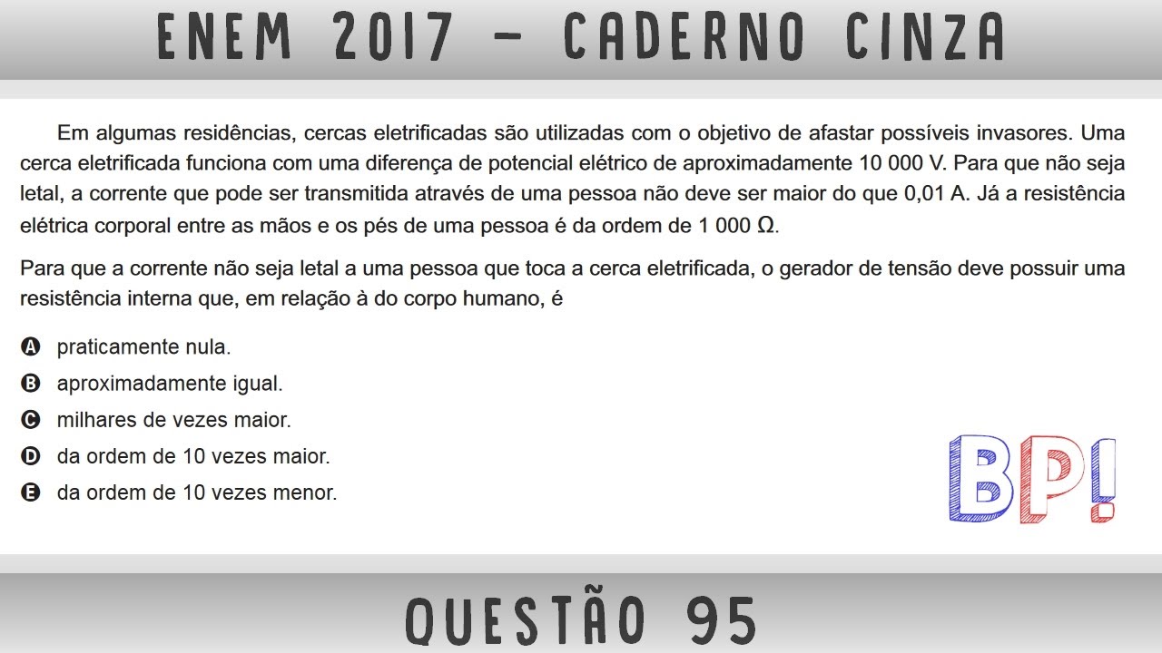 #Enem2017 &mdash; Caderno cinza, quest&atilde;o 95 (Eletrodin&acirc;mica)