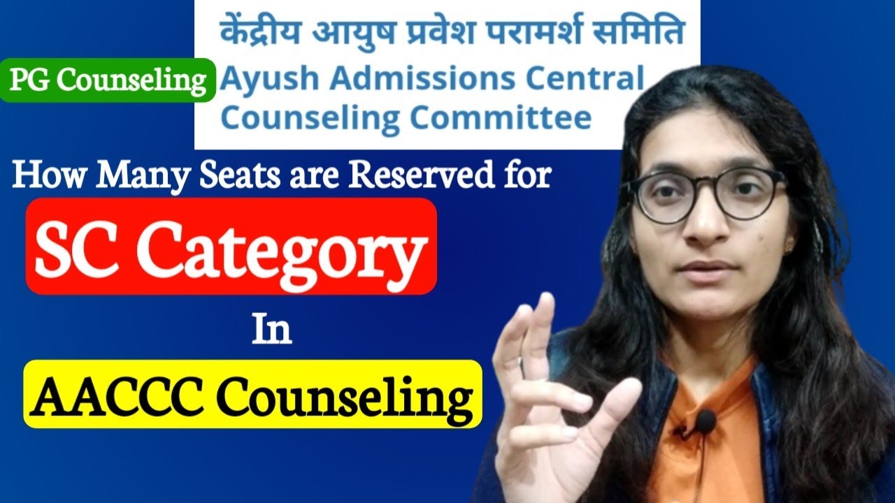 How Many Seats are Reserved For SC Category Candidate in AACCC Counseling?