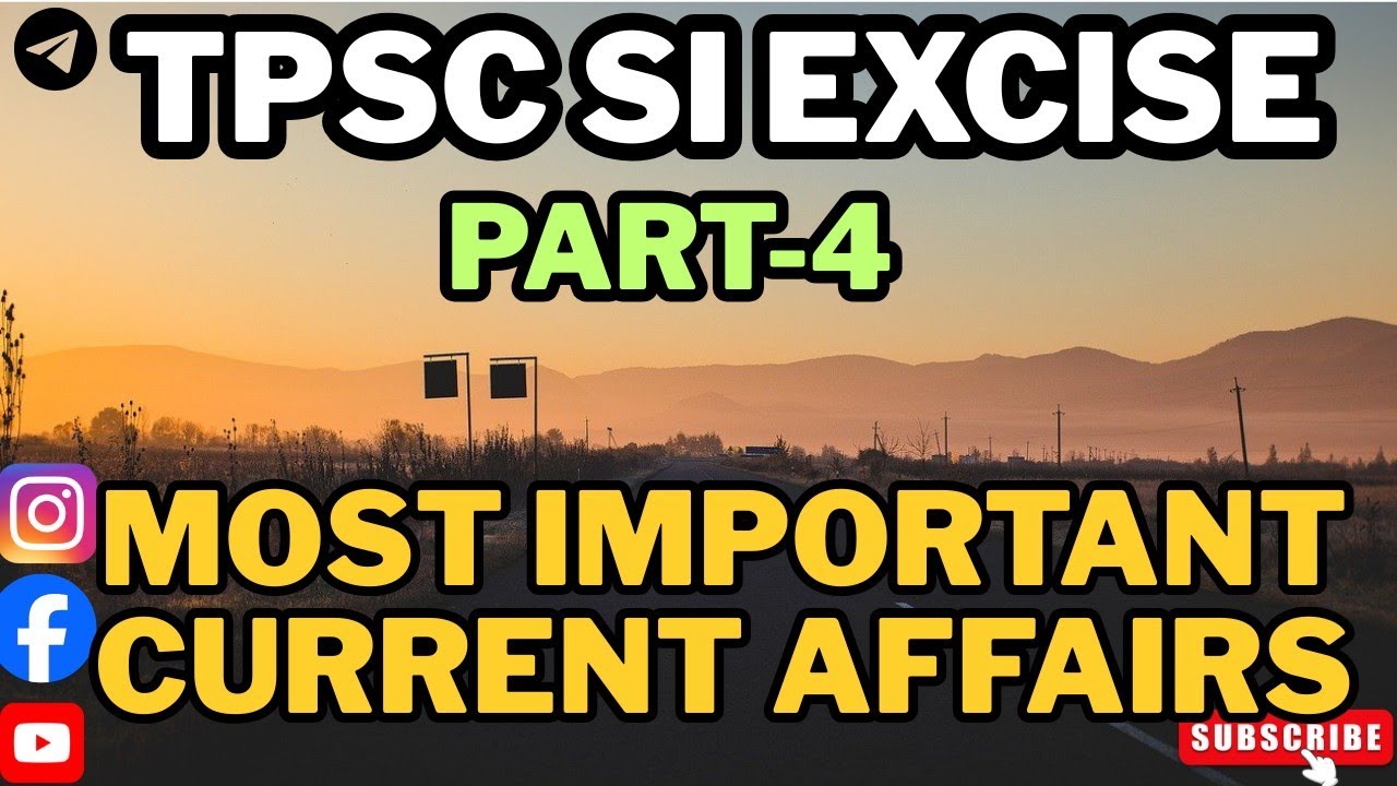 Most Important Current Affairs Questions for TPSC Sub Inspector of Excise exam 2025 | #tpsc #jrbt