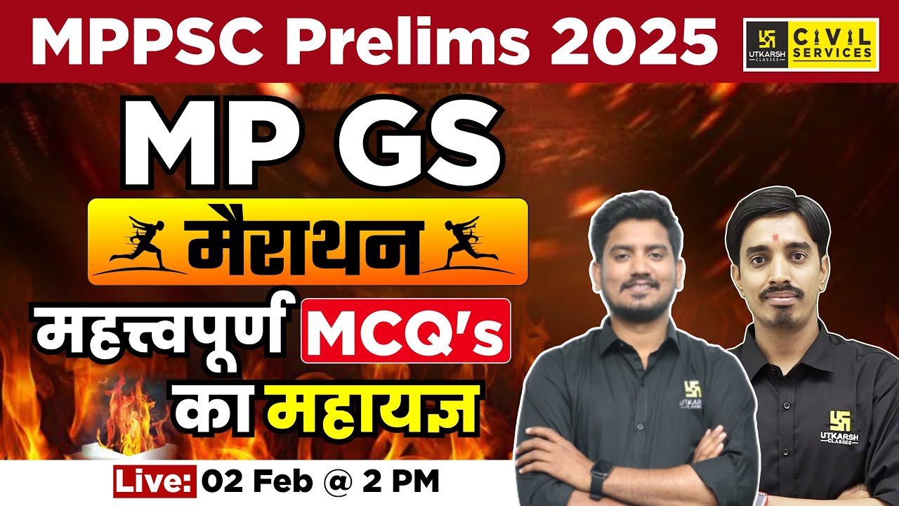 MPPSC Prelims 2025 | MP GS | मैराथन | Important MCQ's का महायज्ञ | By Saurabh sir & Avnish sir