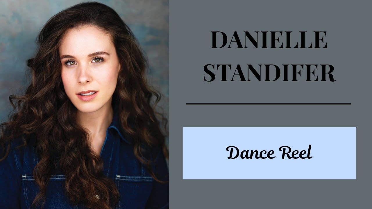 Danielle Standifer - Dance Reel