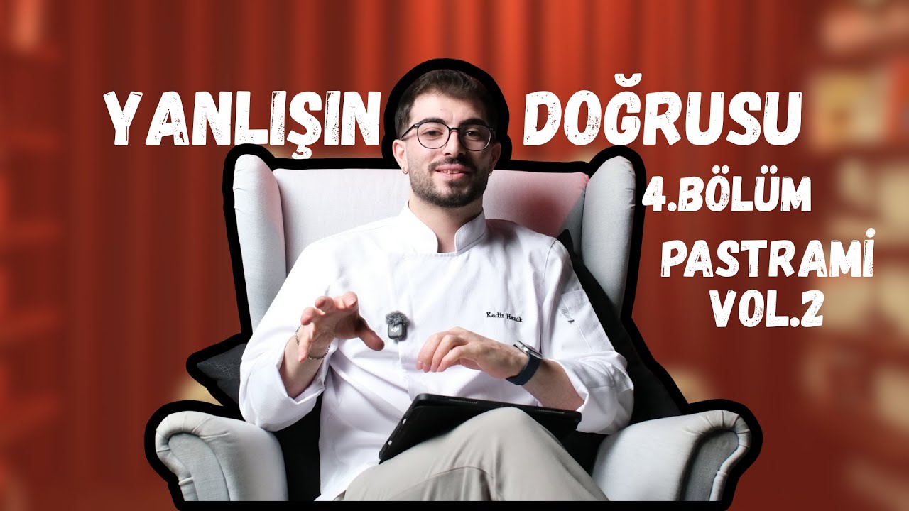 Yanlışın Doğrusu 4. Bölüm | Pastrami Vol.2