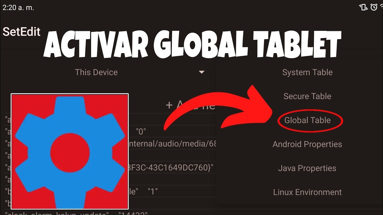 COMO ACTIVAR GLOBAL TABLET EN SET EDIT/ DESBLOQUEAR TODAS LAS SISTEN TABLET