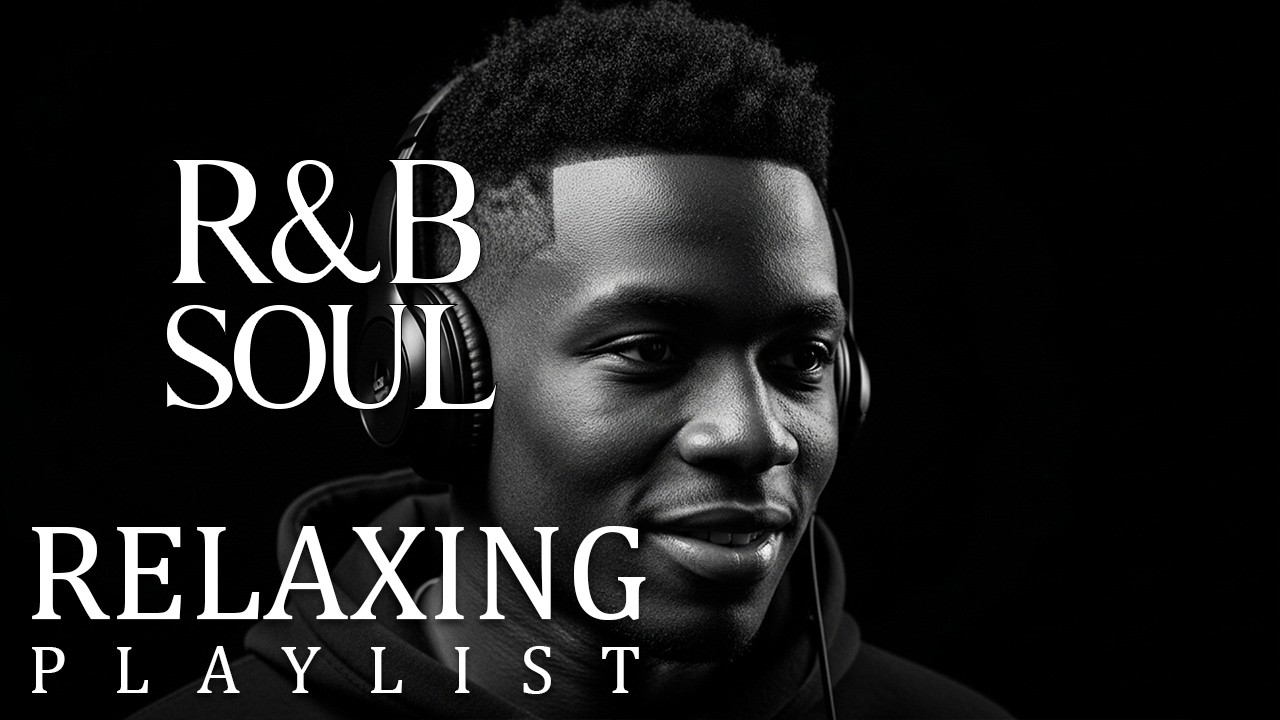 【R&B Soul】Romantic Soul & R&B Groove – Smooth Chill Mix for Lovers and Dreamers