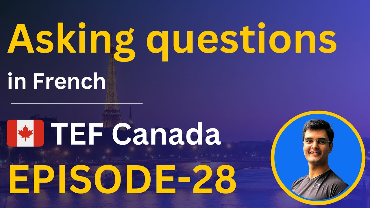 Asking basic questions in French (TEF Canada Prep.) | Frenchify with Vyom