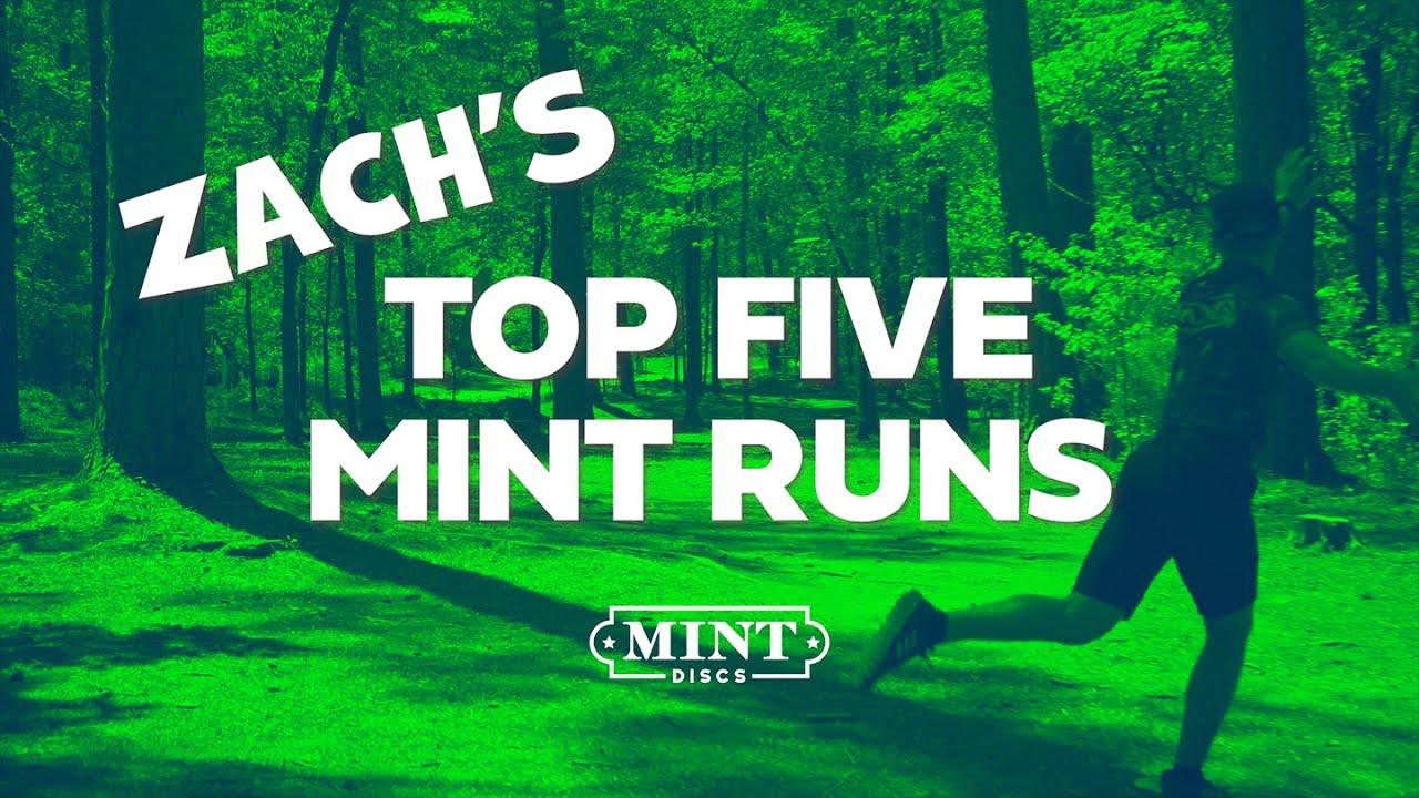 Zach's Top 5 MINT DISCS Runs