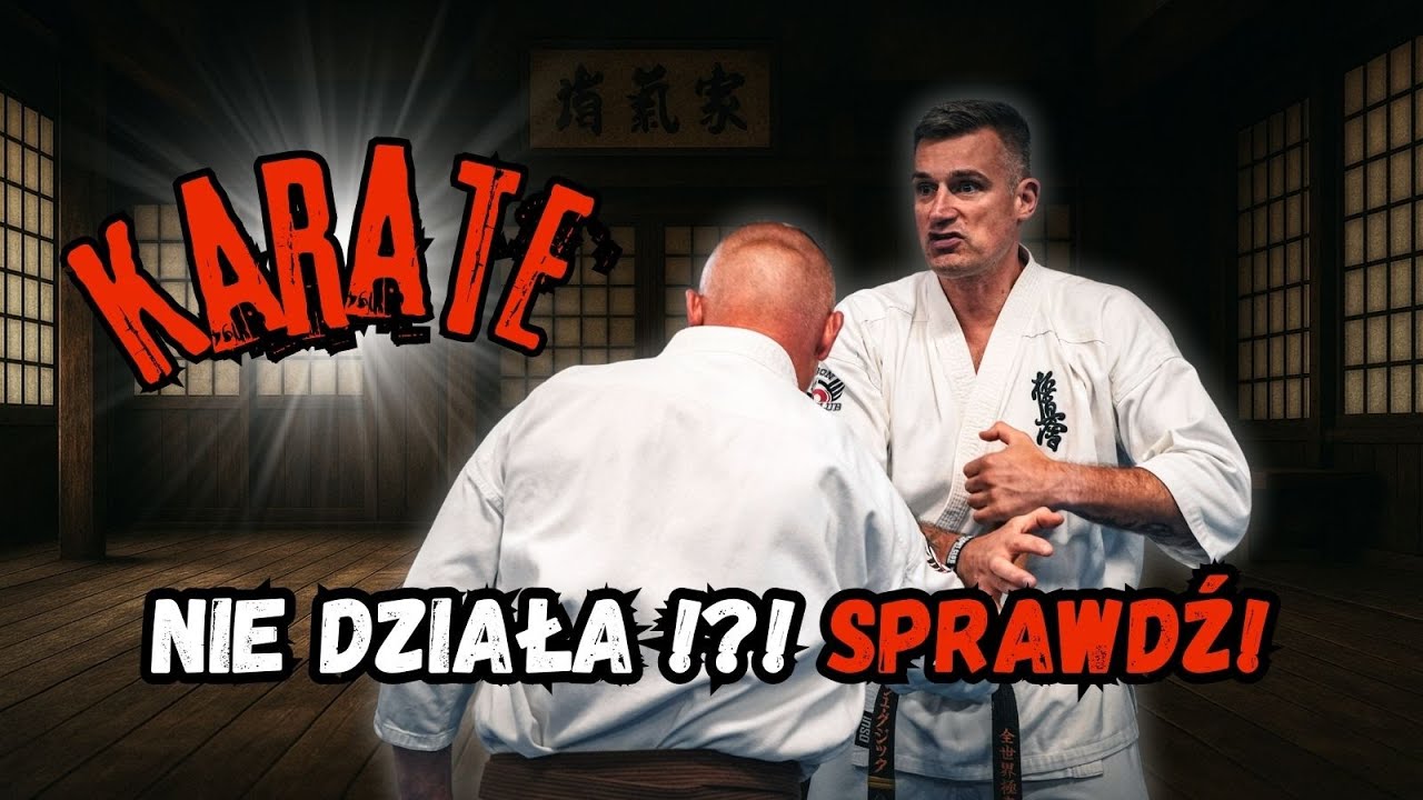 Dlaczego Twoje karate nie działa? Sprawdź to zanim będzie za późno!