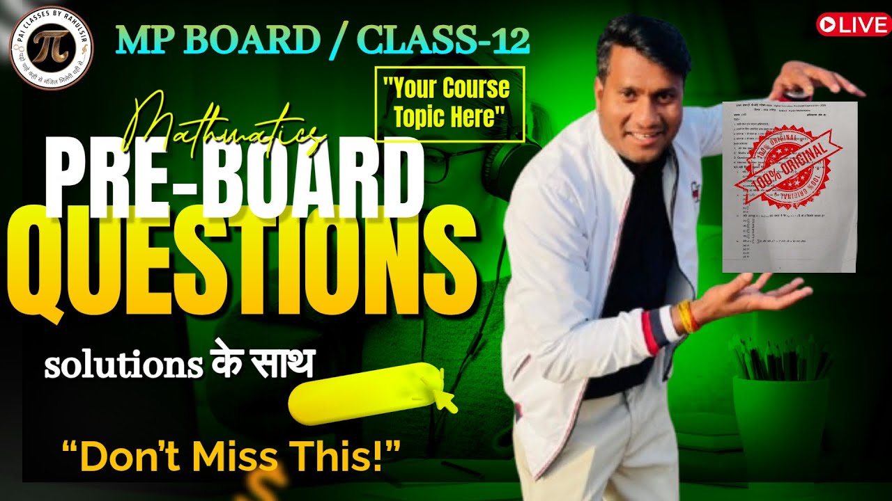 12th Class Super Important Question| Pre Board Questions with solution |ByPaiClasses