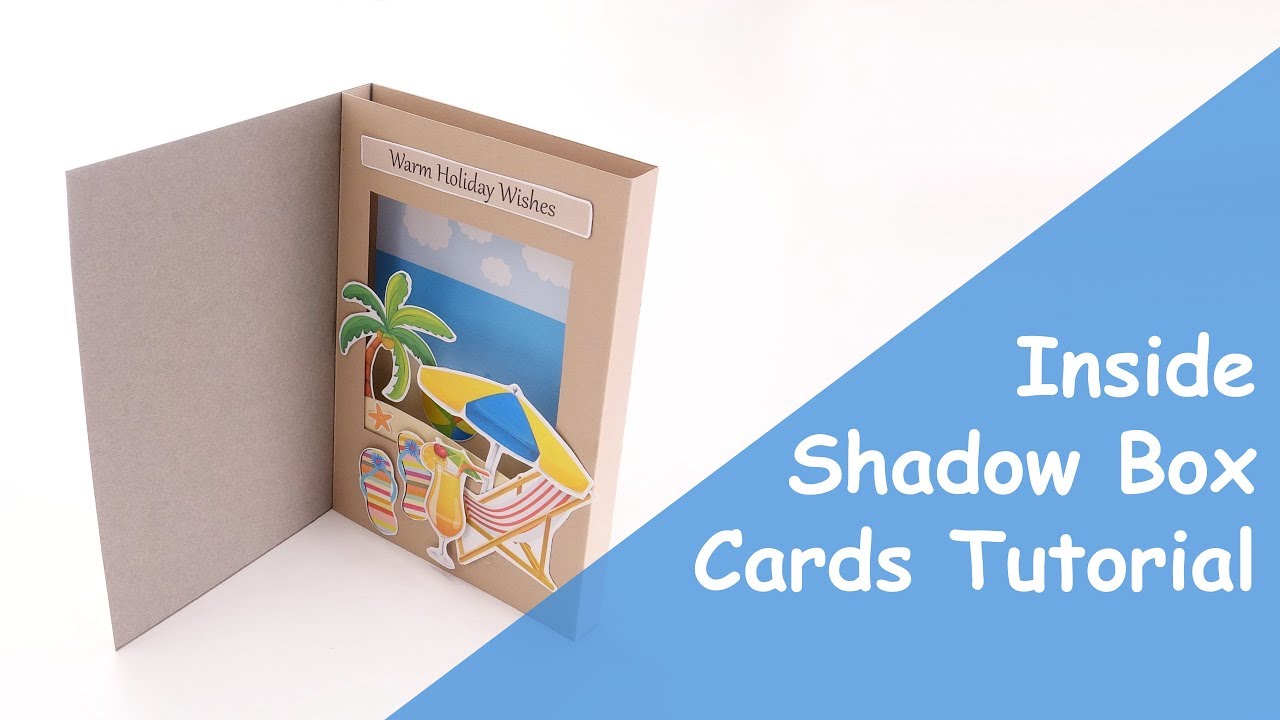 Inside Shadow Box Card Tutorial