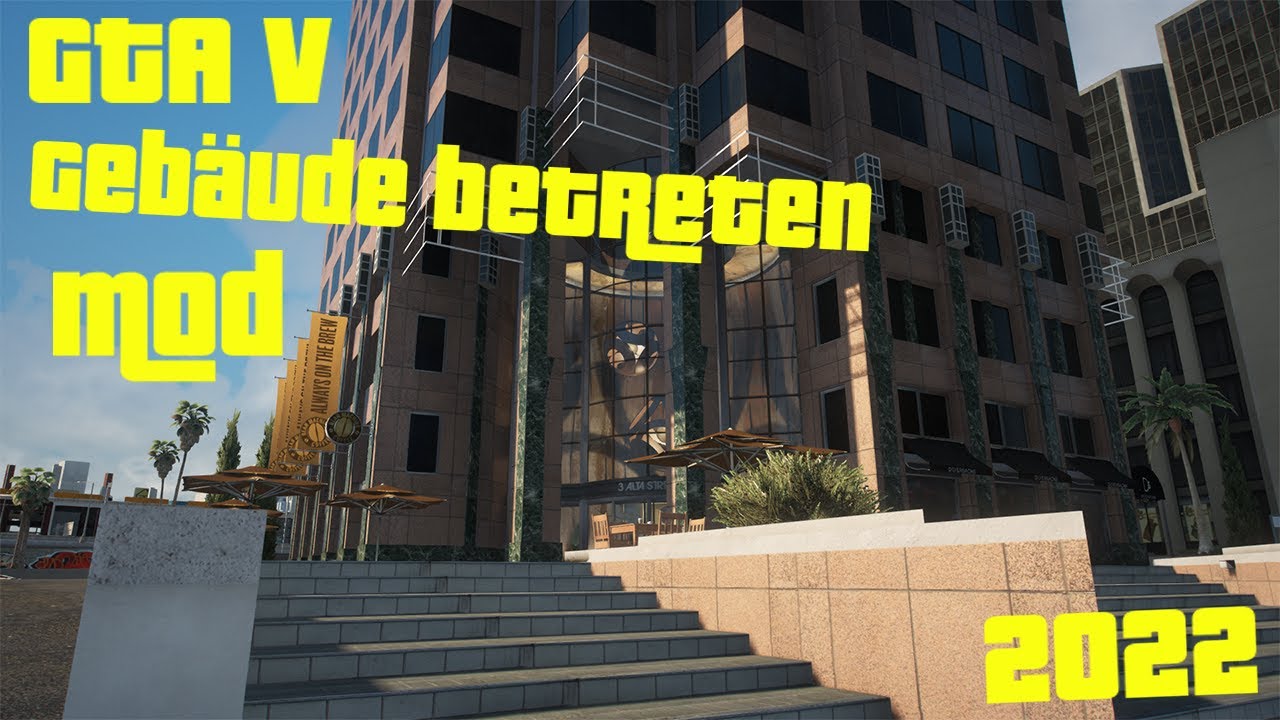 GTA V Geb&auml;ude betreten-Mod - Tutorial 2022 | FeliixOG