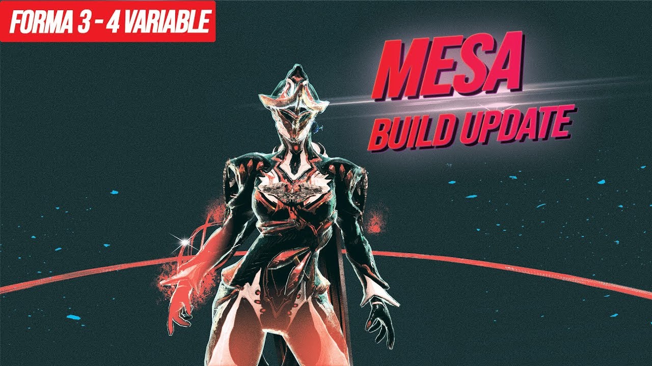 Warframe - Mesa | Builds Update