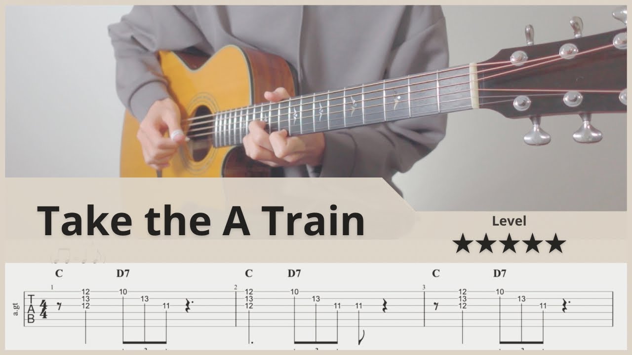 【TAB】A列車で行こう Take the A Train - Duke Ellington - FingerStyle Jazz Guitar ソロギター【タブ】