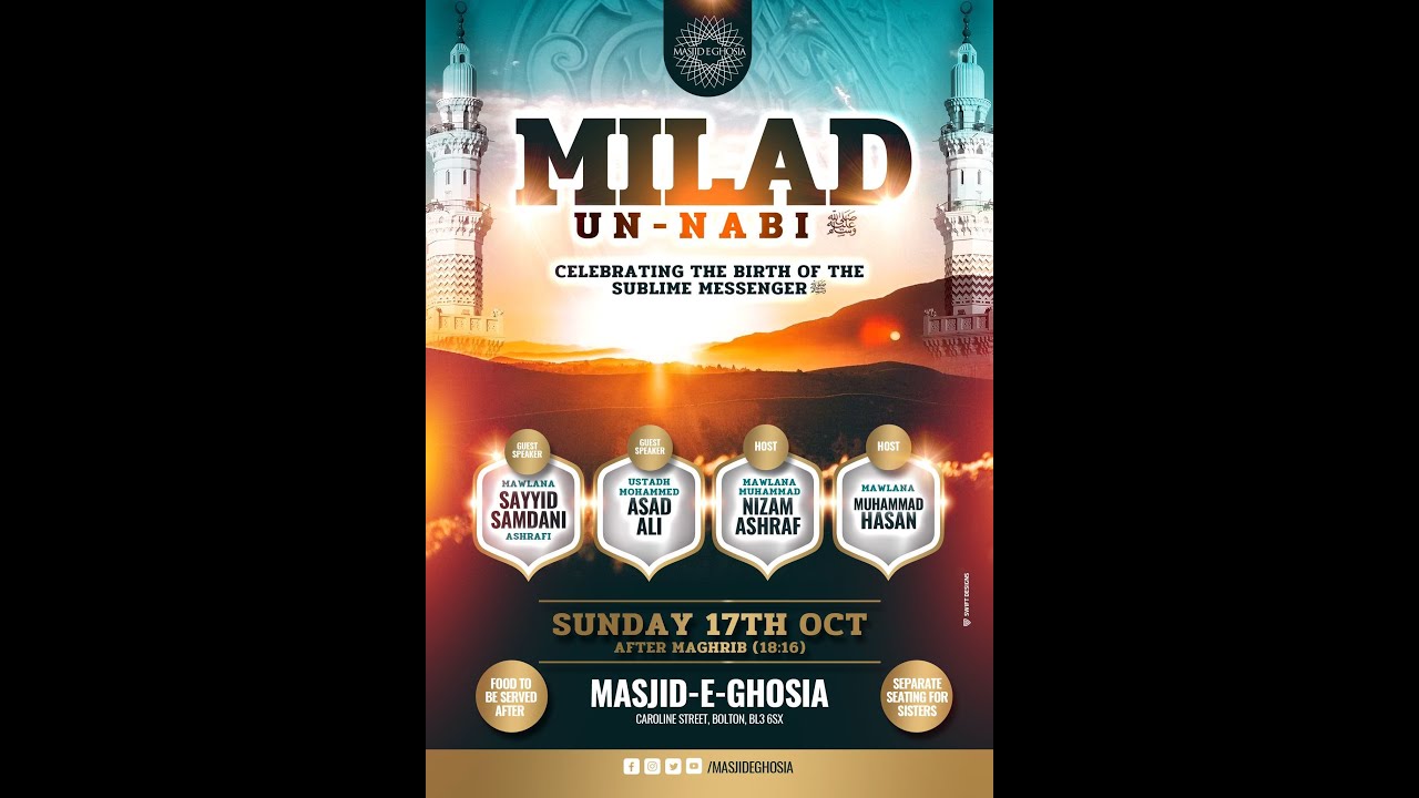 Milad-un-Nabi ﷺ | Sayyid Samdani & Ustadh Asad Ali | Masjid-E-Ghosia