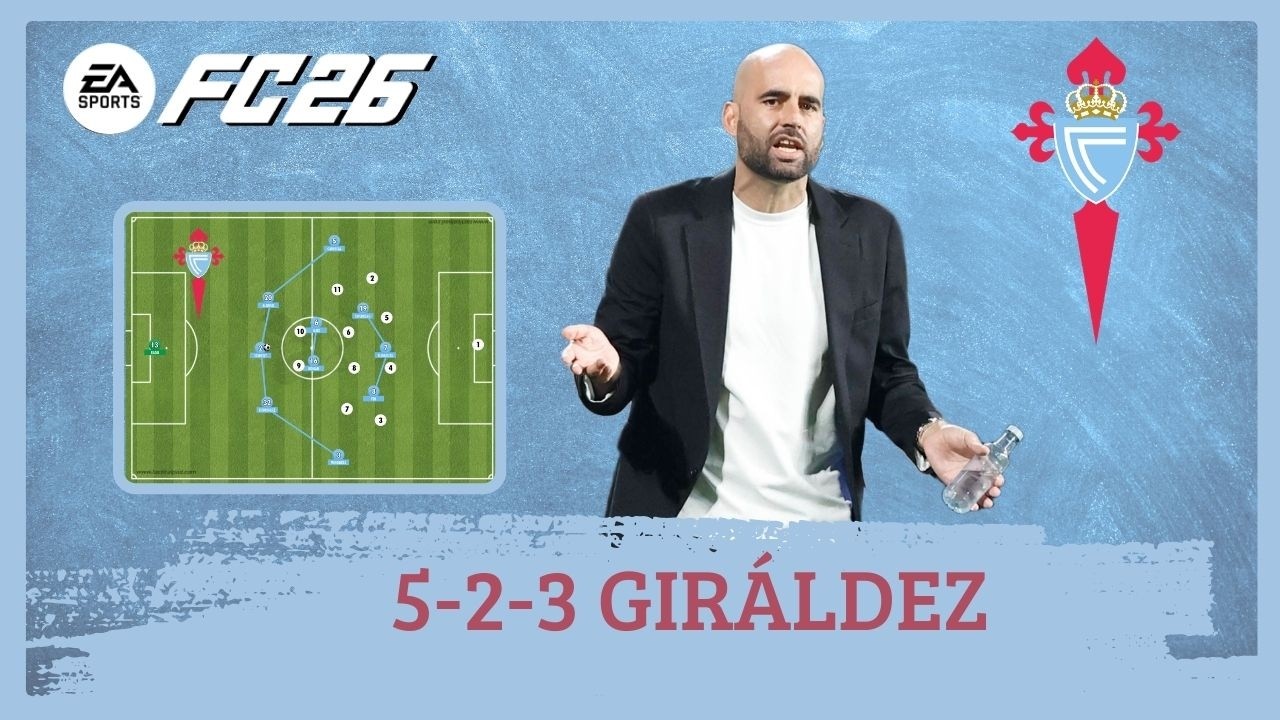 Клаудио Хиральдес, схема 5-2-3 &laquo;Сельта&raquo;, EA FC 26 |Тактика|