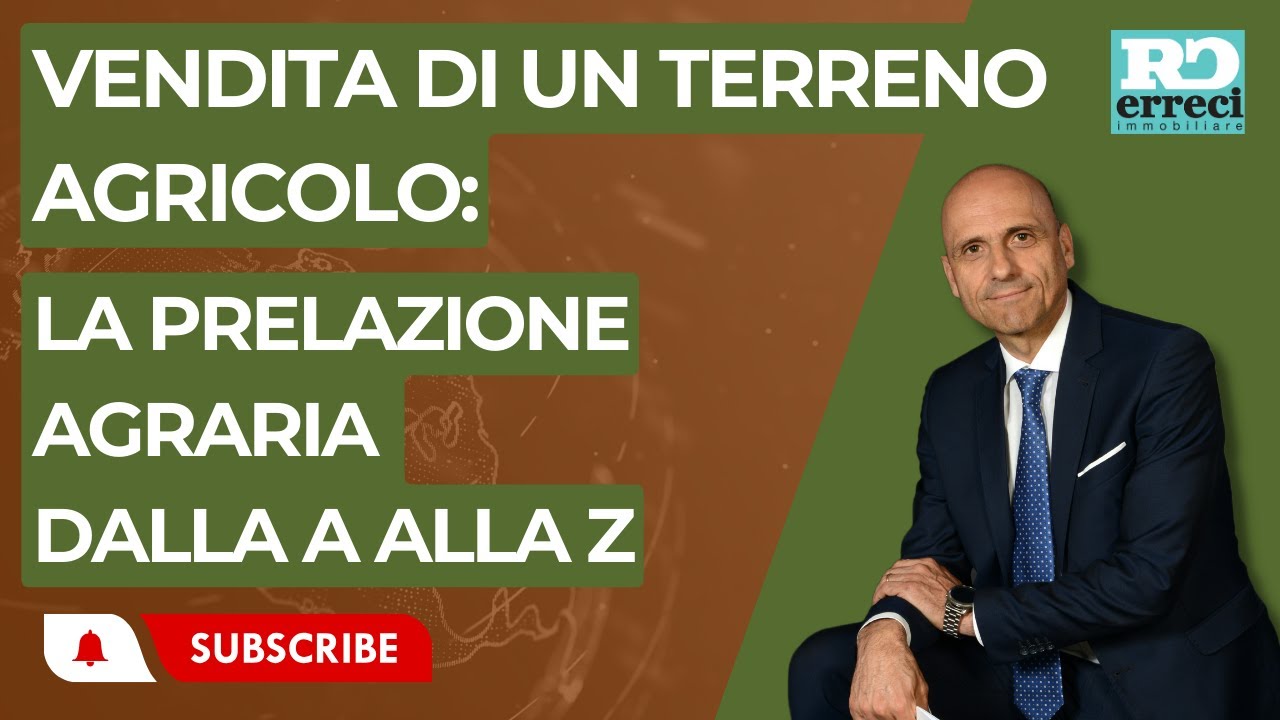 Vendita Terreno Agricolo: La Prelazione Agraria