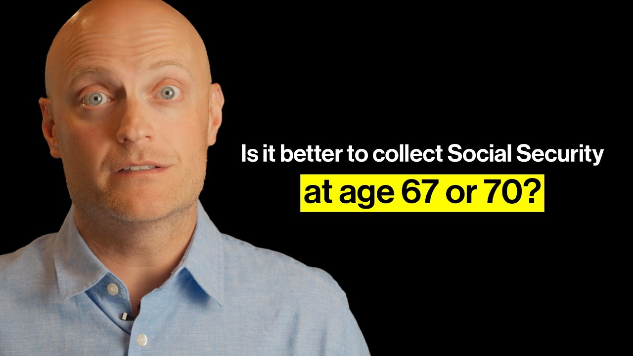 Should I collect Social Security at age 67 or 70?