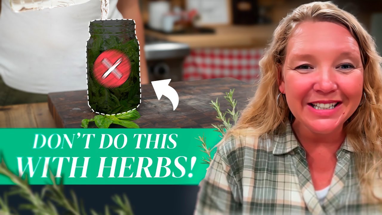 The #1 Mistake When Preserving Herbs (And How to Avoid It)
