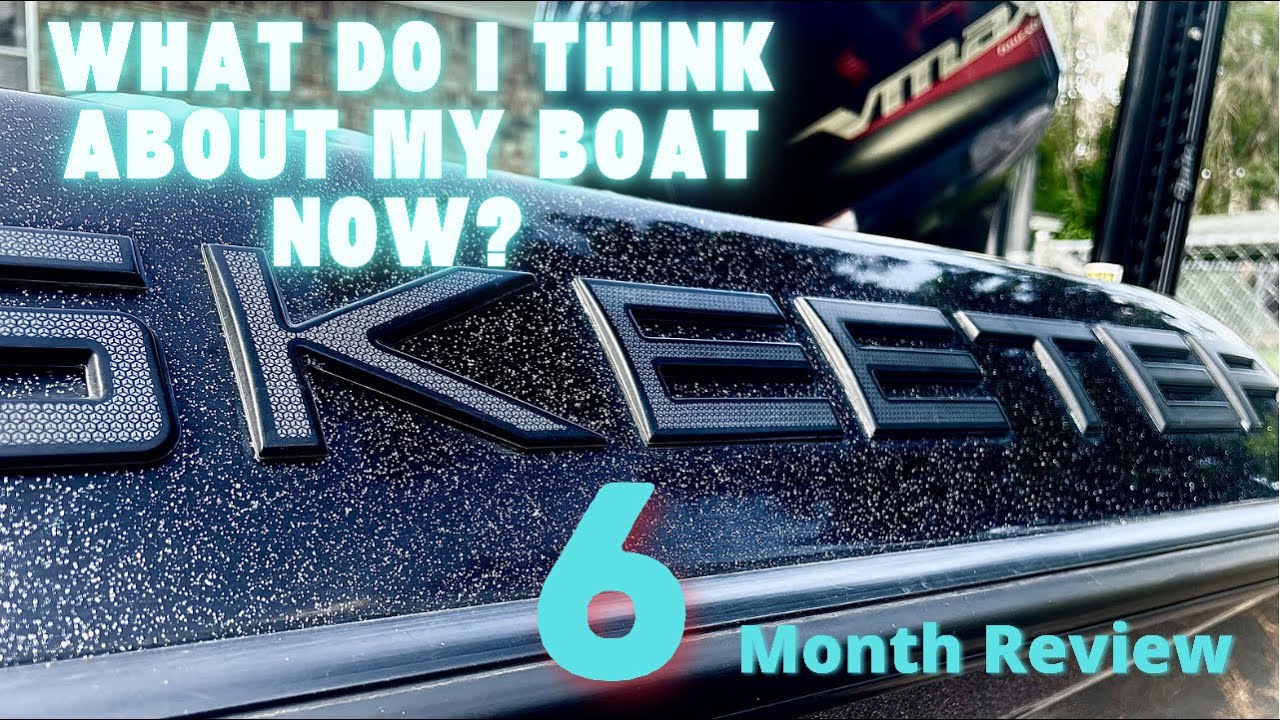 Skeeter Boat Review after 6 months (What I think now!)