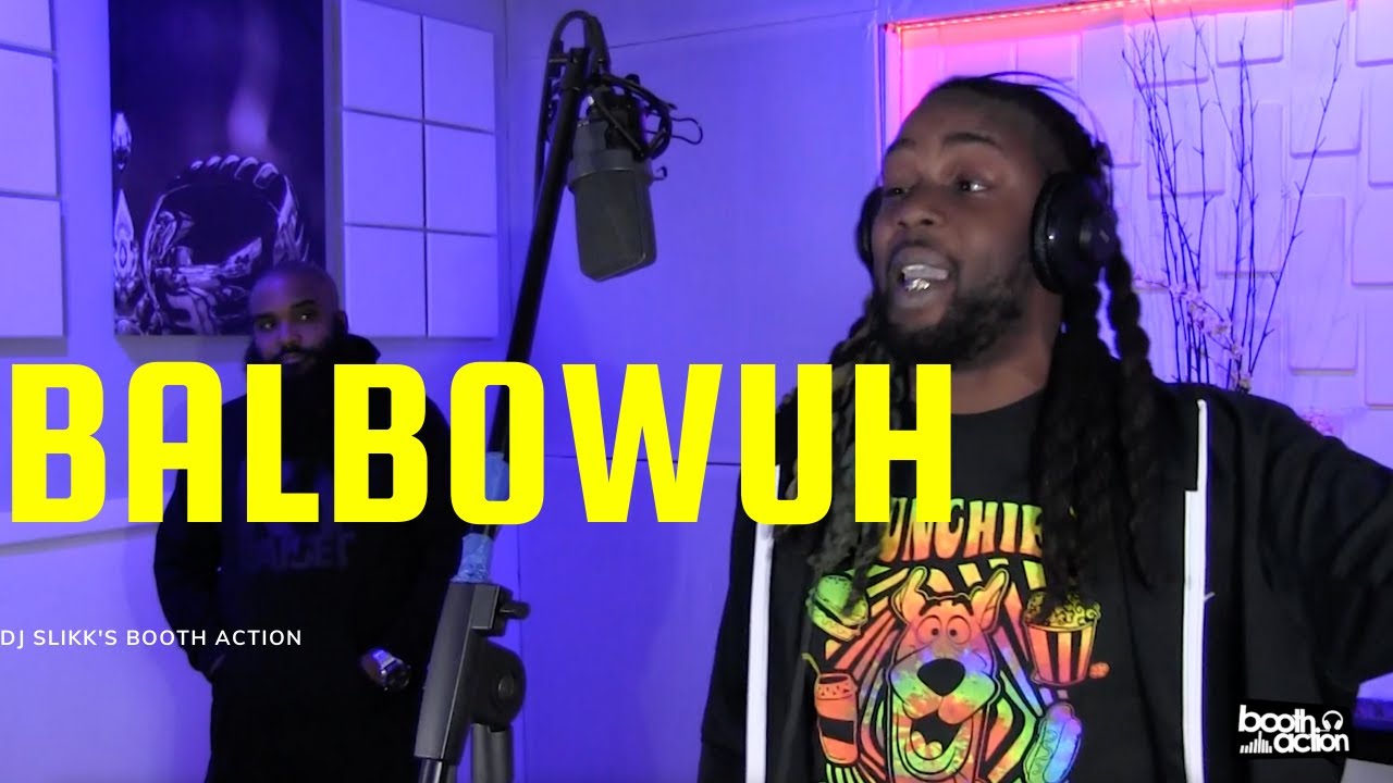 DJ Slikk's Booth Action: Balbowuh [Episode 82]