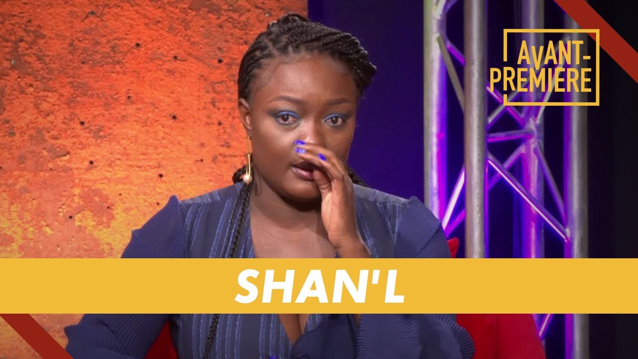 Shan'L : Son portrait chargé d'émotion - AVANT-PREMIÈRE (01/01/22)