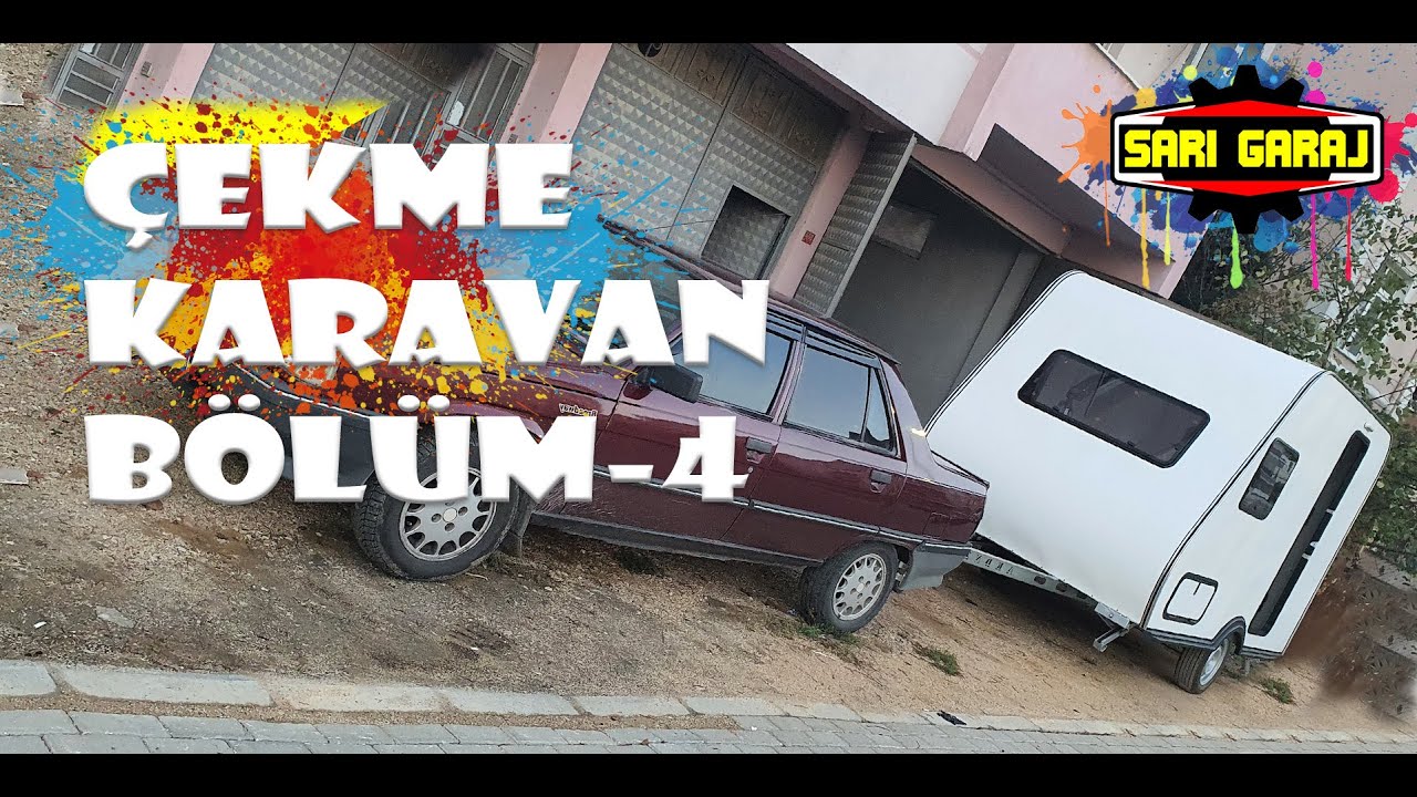 Çekme Karavan Yapıyoruz Bölüm-4