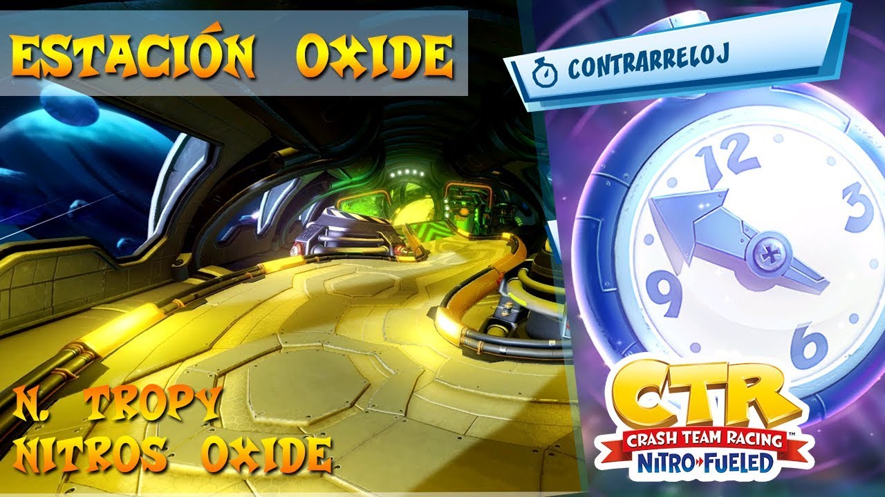 Estación Oxide │ Contrarreloj │ N. Tropy & Nitros Oxide │ CTR NF