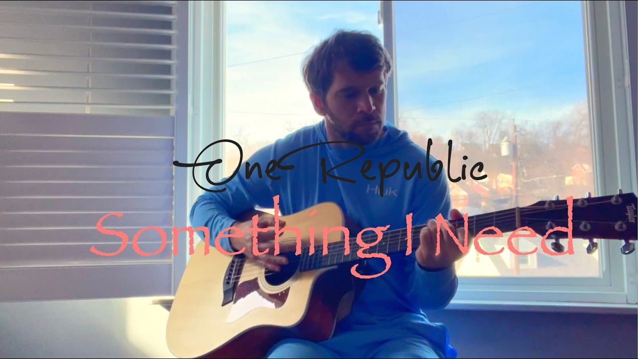 Something I Need - OneRepublic Guitar Cover with Chords