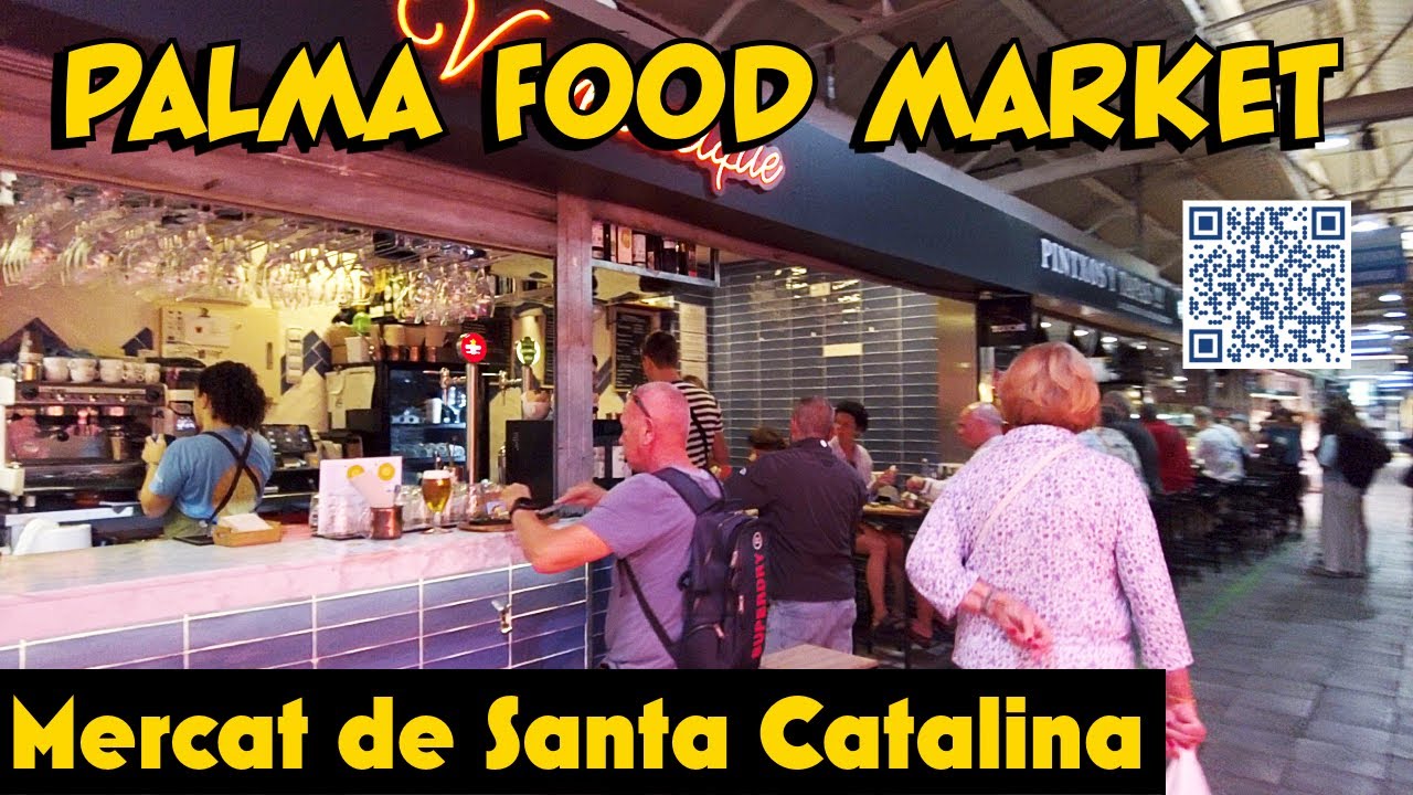MALLORCA Palma Food Market Mercat de Santa Catalina Mallorca