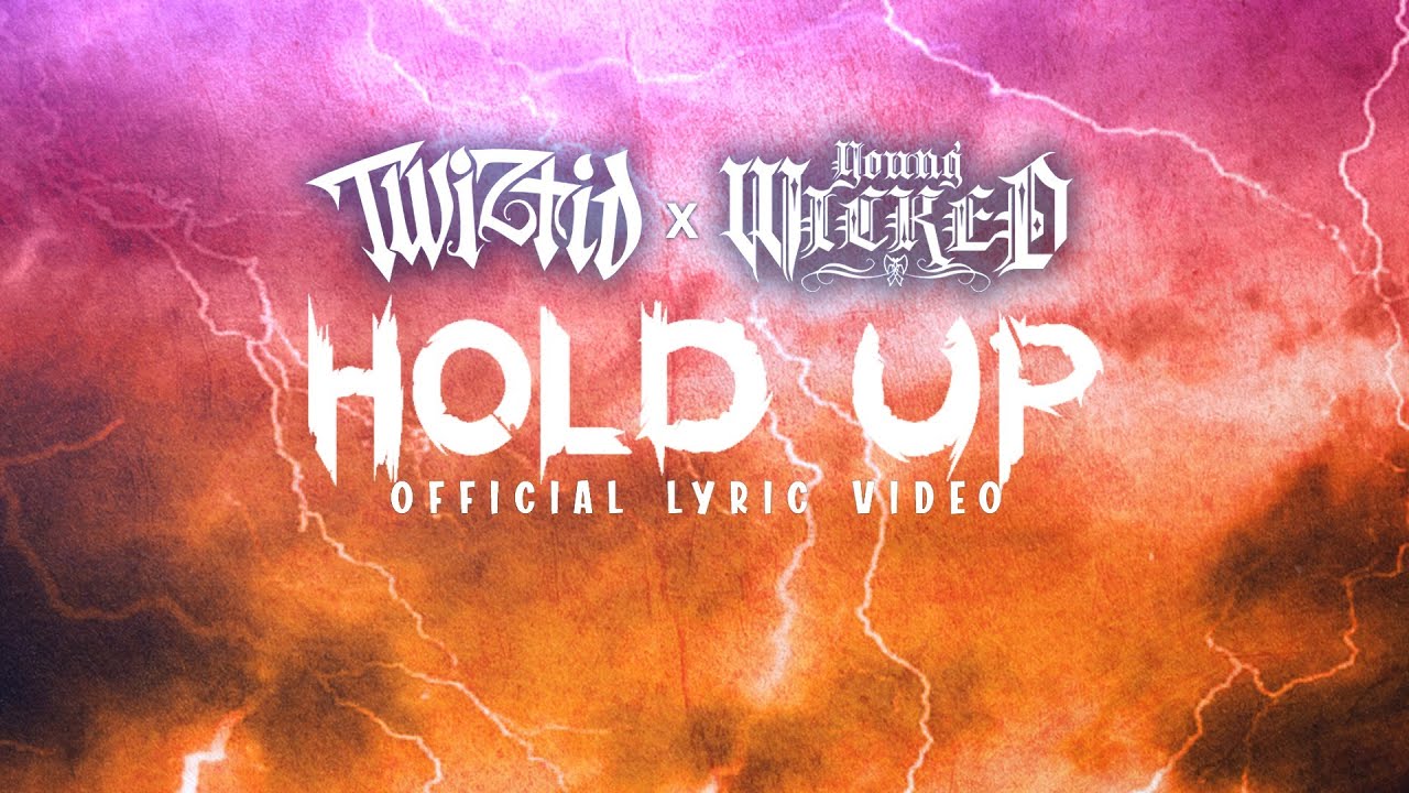 Twiztid & Young Wicked - Hold Up (Official Lyric video)