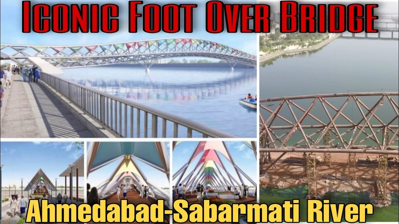 Iconic Foot Over Bridge| Ahmedabad - Across Sabarmati River Design and Constructio Detail