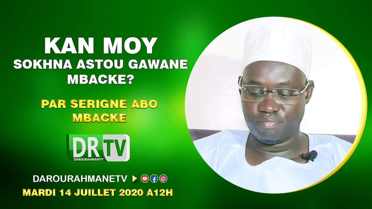 Kan Moy Sokhna Astou Gawane Mbacké? par Serigne Abo Mbacké (Émission Fatalikou Mak Gniou Bakh Gnii)
