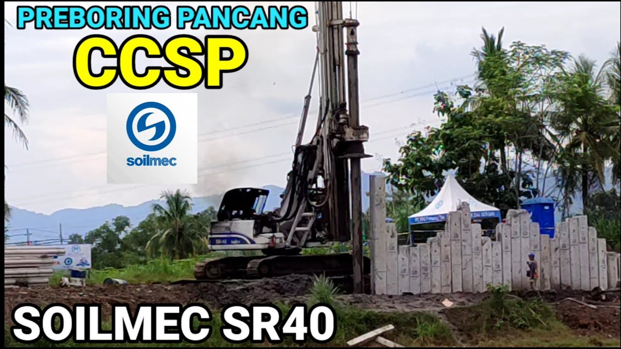 Bor Pancang Soilmec SR40 ( Turab Sungai )
