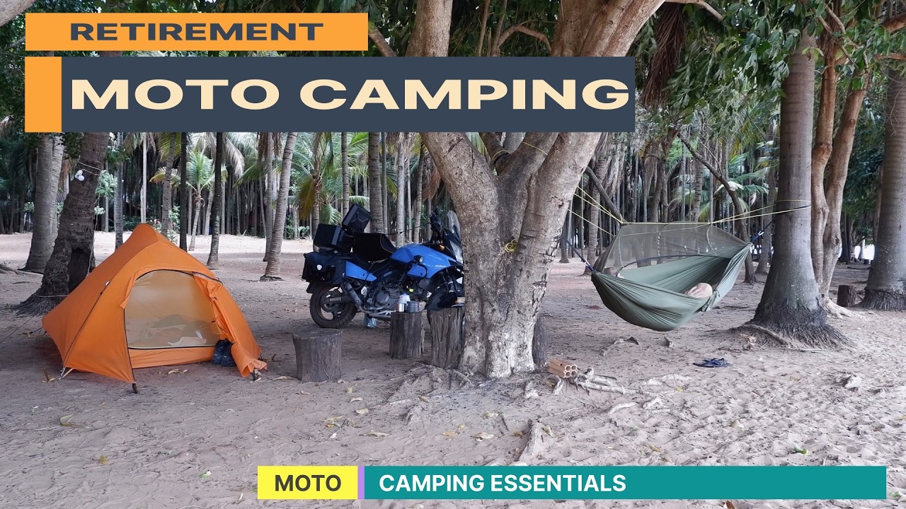 Retired Why Moto‑Camping: When You’ve Got Nowhere to Be