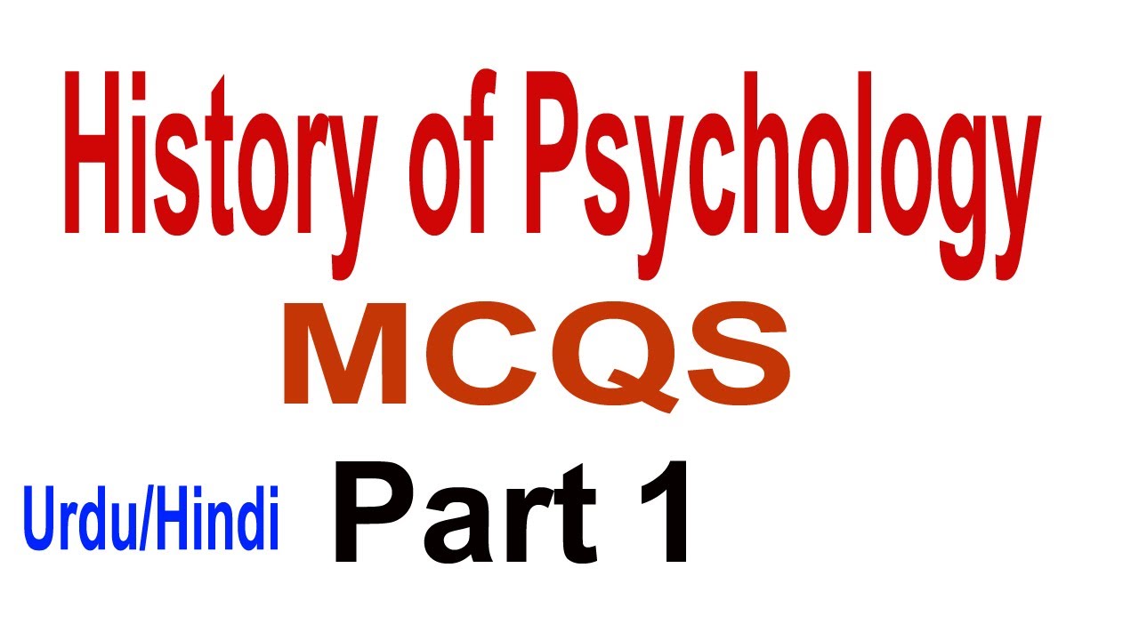 History of Psychology MCQS Part 1 | Psychology mcqs for PPSC | History Psychology| Urdu/Hindi