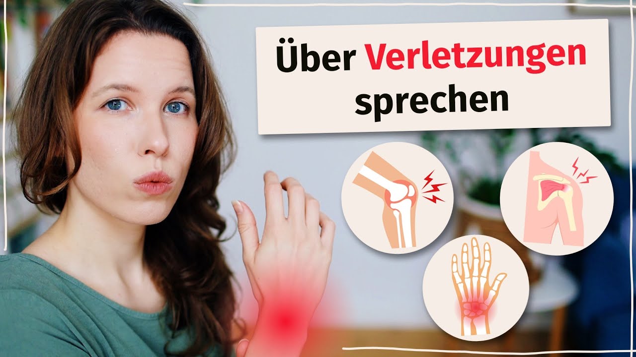 Über Verletzungen sprechen (Deutsch beim Arzt C1)