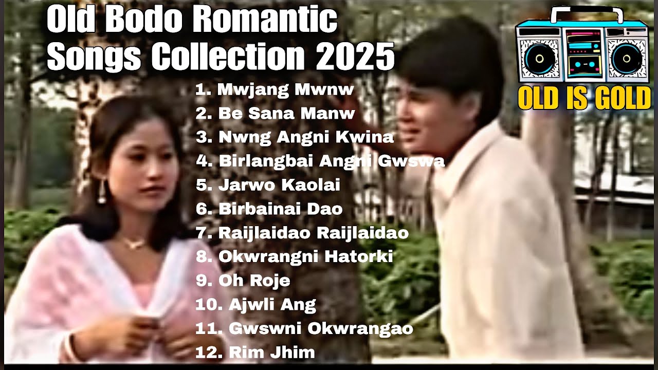 Old Bodo Romantic Songs Collection(2)-2025