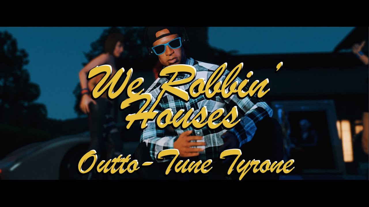 Robbin' Houses - Outto-Tune Tyrone | Official Music Video | GTAV NoPixel