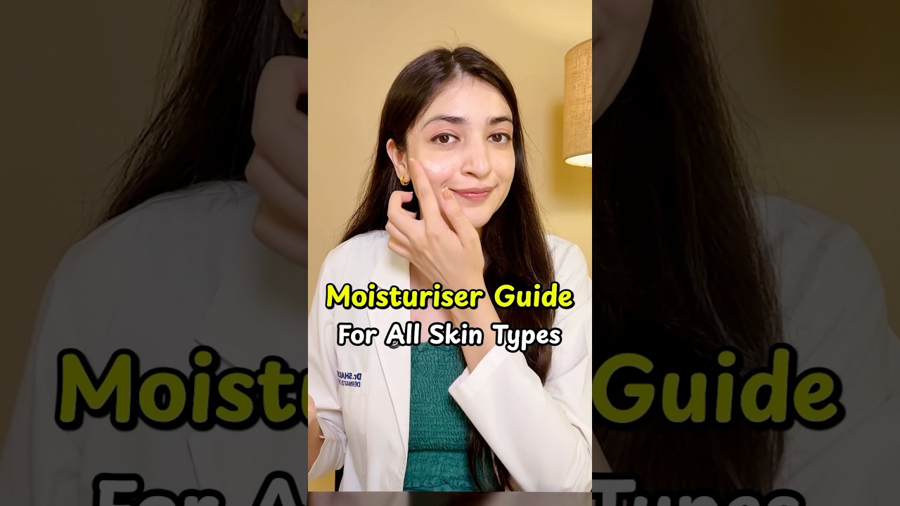 Moisturiser Guide- For All Skin Types 😍