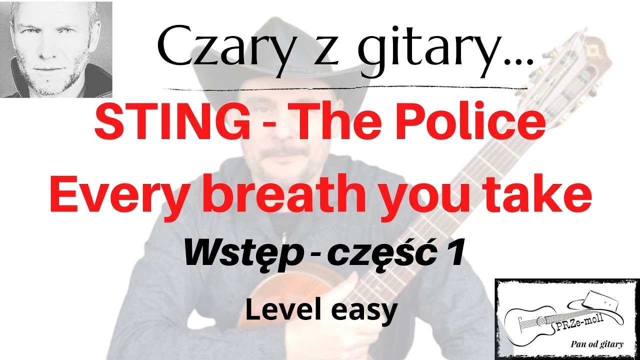 The Police - Every breath You take - wstęp @Czaryzgitary