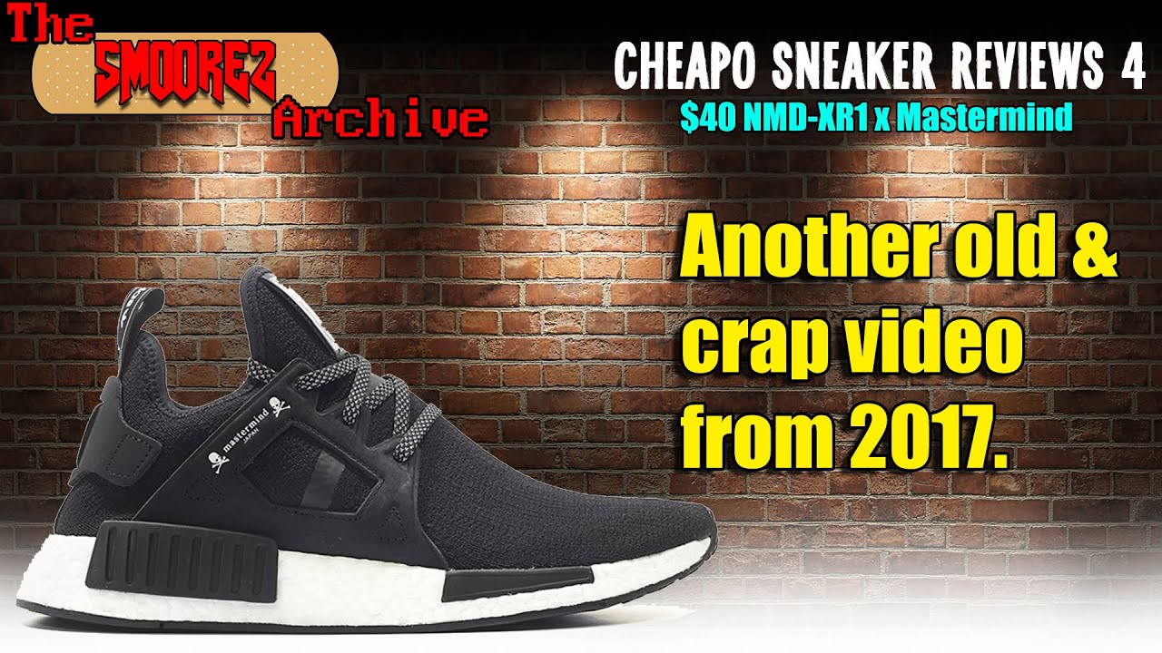 THE SMOOREZ ARCHIVE: Cheapo Sneaker Reviews 4 - The $40 DHGate Adidas NMD x Mastermind Reps (Part 1)