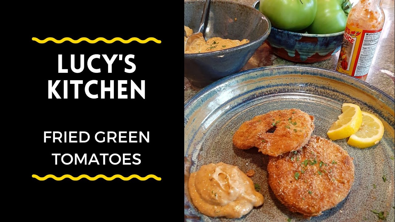 Fried Green Tomatoes | Lucy's Kitchen