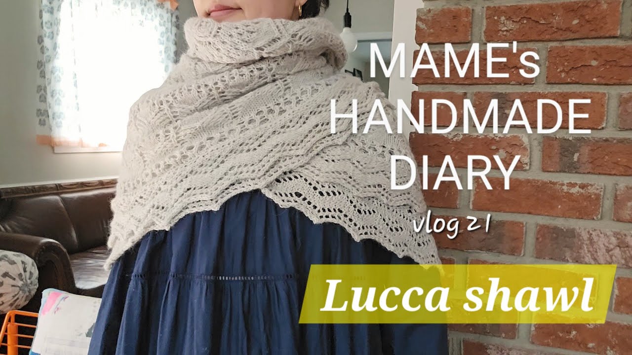vlog 21| Finished my 2nd Lucca shawl and loving it.| Quilt WIP |  2枚目Luccaショール完成！ヘキサゴンキルト製作中