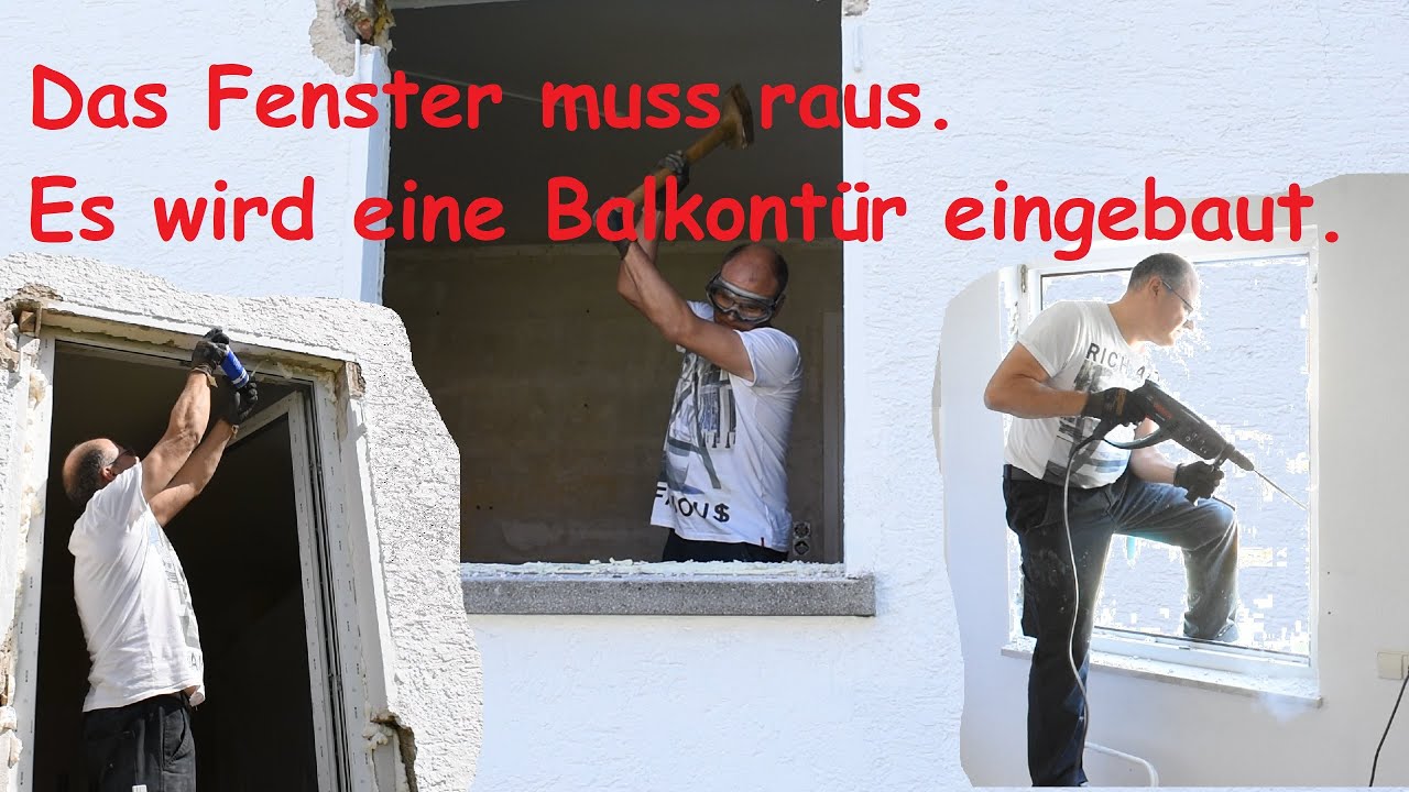 In meiner Villa ersetze ich ein Fenster gegen eine Balkontür.