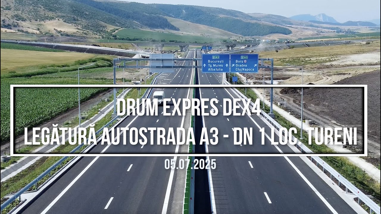 Drum Expres DEx 4 Legãtura A3 - DN 1 loc. Tureni - 05.07.2025 | filmare completa