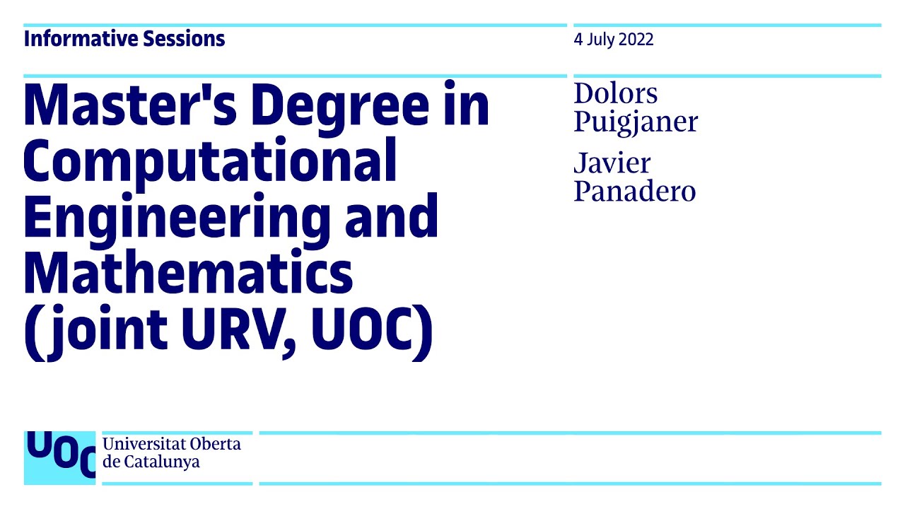 Máster universitario de Ingeniería Computacional y Matemática (URV-UOC)  | Sesión informativa UOC