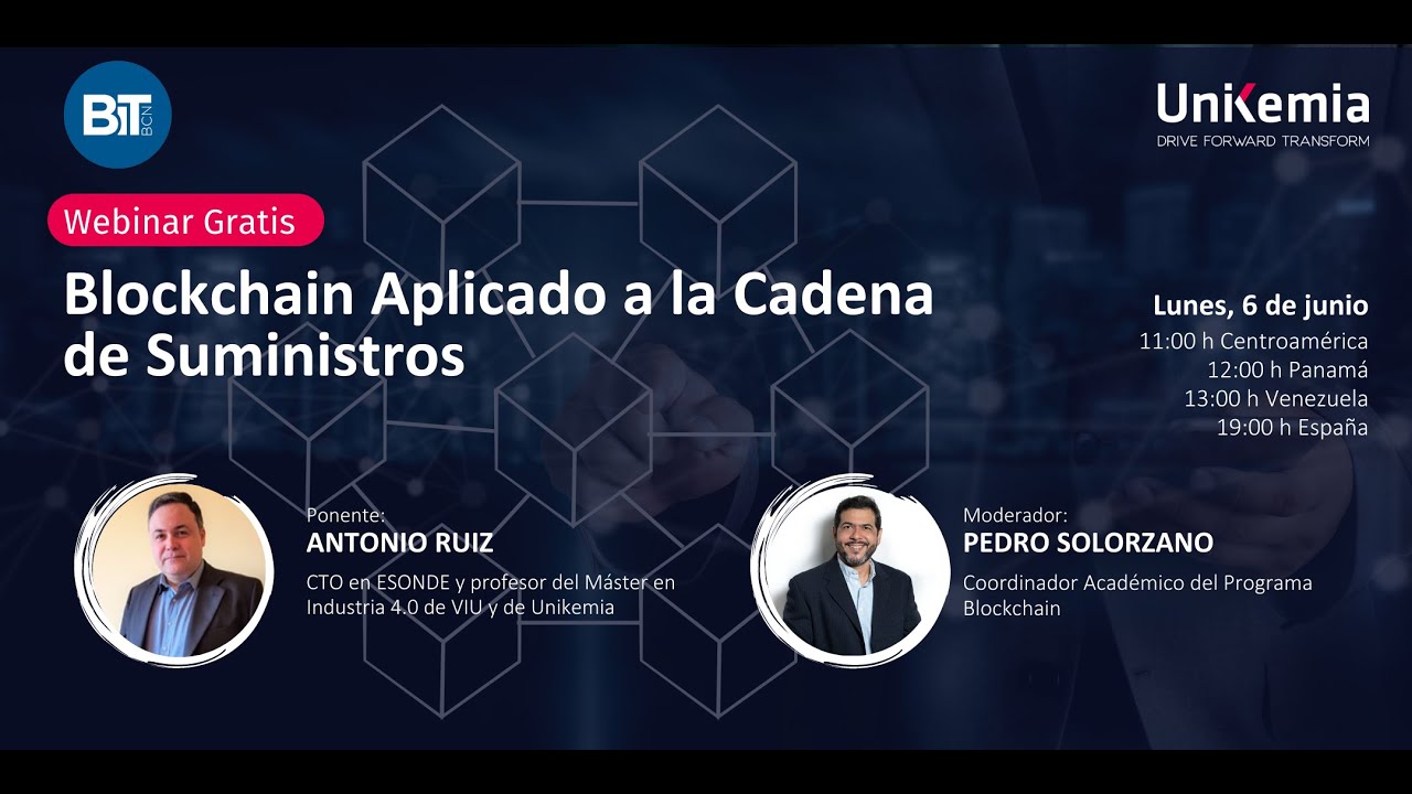 Webinar: Blockchain Aplicado a la Cadena de Suministros